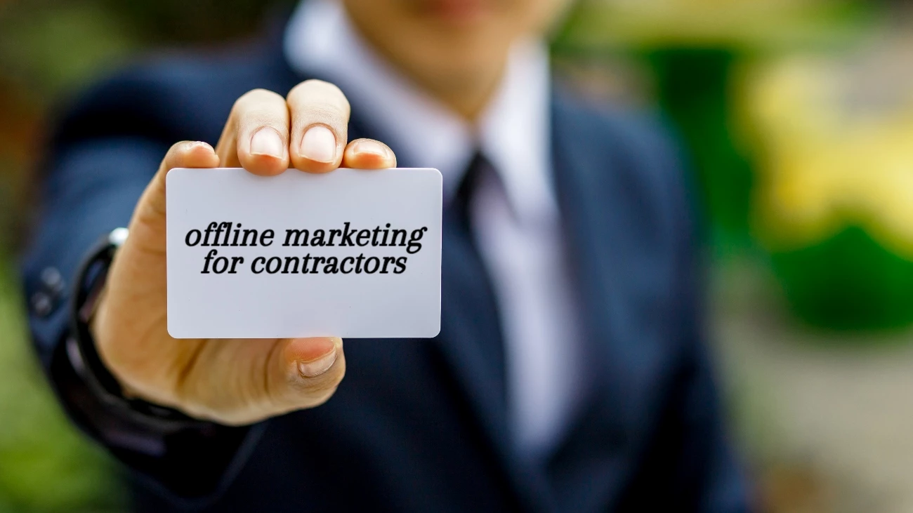 Offline Marketing For Contractors